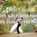 Danh sách nhà hàng tiệc cưới ở Hà Nội