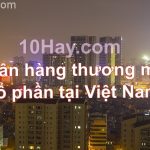 ngân hàng thương mại cổ phần tại Việt Nam