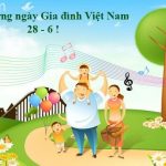 Ngày gia đình Việt Nam 28/6